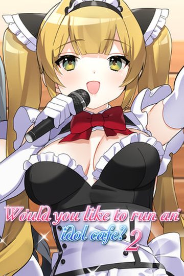 Would You Like to Run an Idol Café? 2