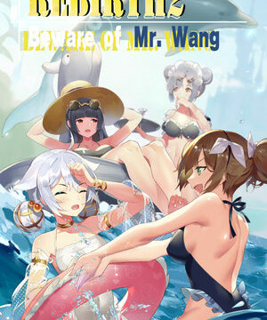 Rebirth2:Beware of Mr.Wang