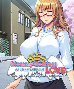 Mommy-Goddess of Unconditional Love