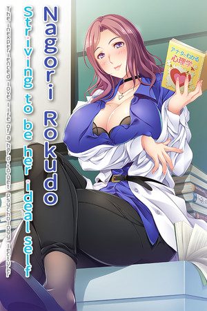 Nagori Rokudo Striving to be her ideal self