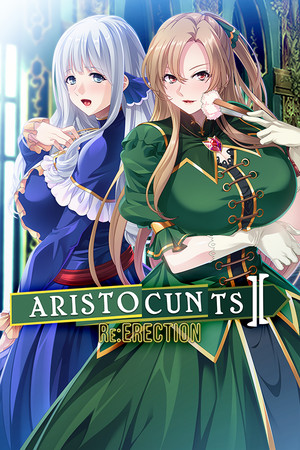 Aristocunts 2 Re:ERECTION