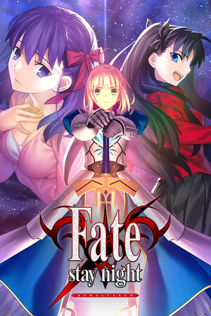 Fate/Stay Night REMASTERED
