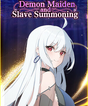 Demon Maiden and Slave Summoning