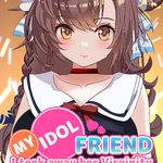 I took away my idol friend's virginity