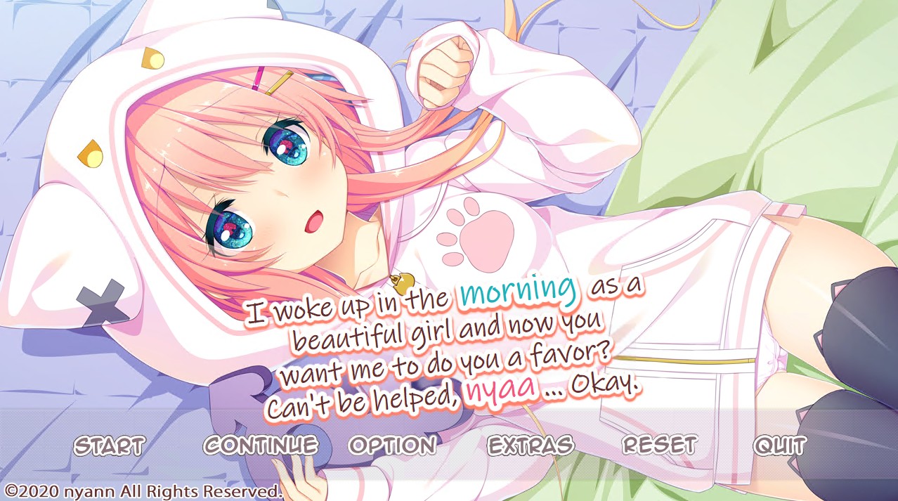 I woke up in the morning as a beautiful girl and now you want me to do you a favor? Can't be helped, nya... okay