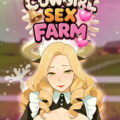 COWGIRL SEX FARM