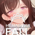 He Maid Her Fall