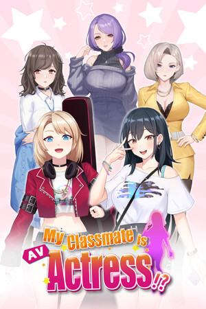 My Classmate is AV Actress