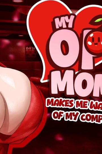 My Oppai Mommy Makes Me Want To Spill All Of My Company Secrets