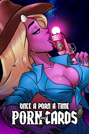 Once a Porn a Time: Porn and Cards