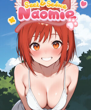 Seek and Seduce: Naomie