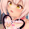 Upgrade My Heart